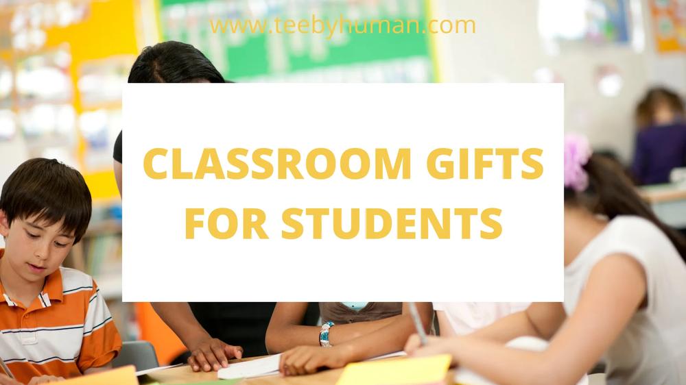 9 Classroom Gifts For Students in 2022 10