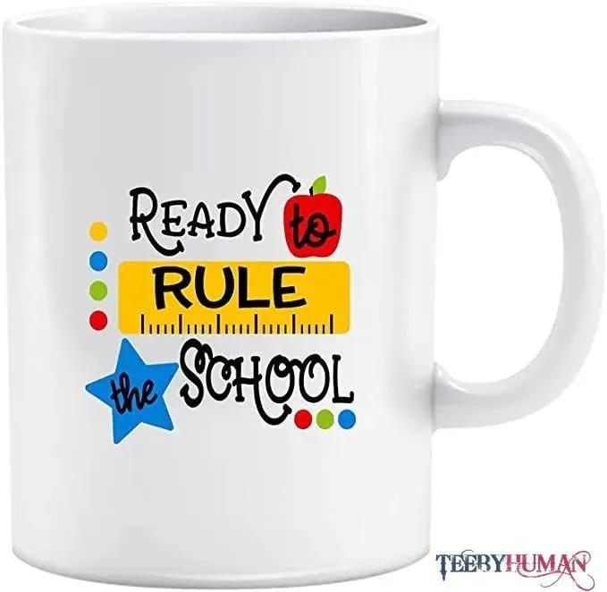 Ready to Rule The School Coffee Mug Back To School Mugs