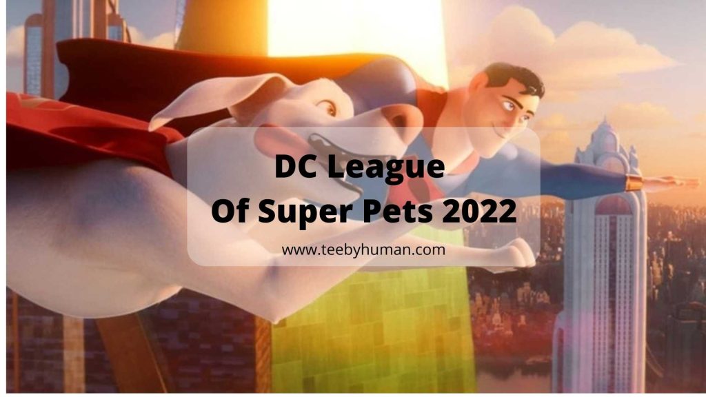 10 Things DC League Of Super Pets 2022 Fans Need