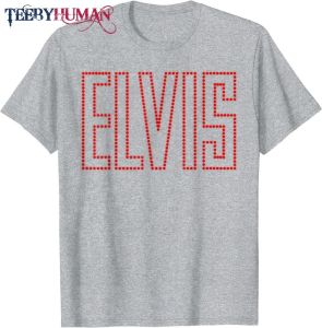 12 Best T shirts Show Facts about Elvis Presley 3