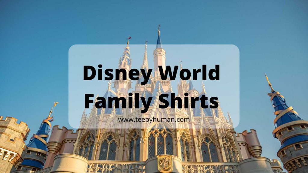 12 Matching Disney World Family Shirts For Your Next Family Vacation 1