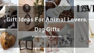12 Gift Ideas For Animal Lovers, Dog Gifts In 2022