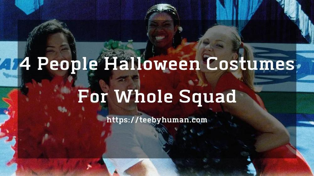 image8 4 People Halloween Costumes For Whole Squad