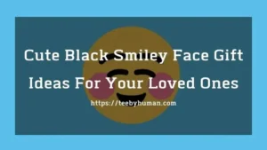 Cute Black Smiley Face Gift Ideas For Your Loved Ones 1