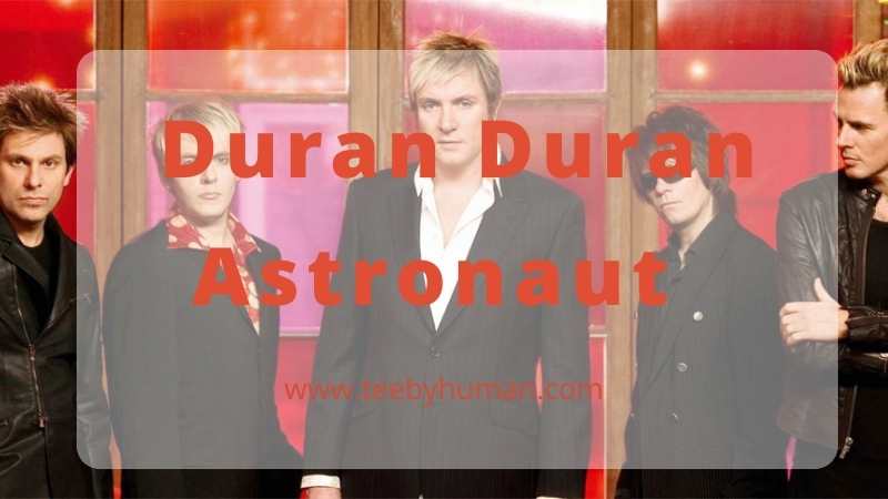 Fans Of Duran Duran Astronaut Should Have These Items 1